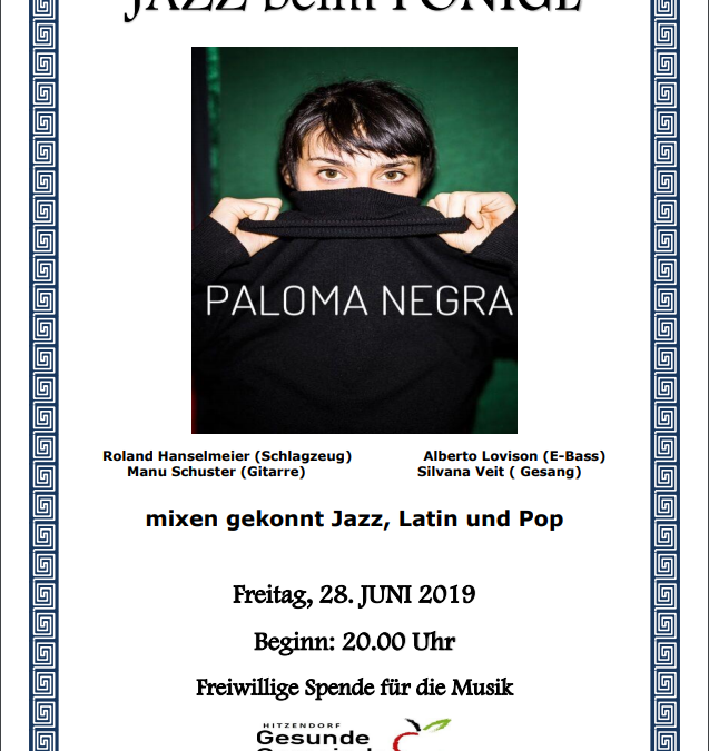 Paloma Negra – 28. Juni 2019 ab 20:00 Uhr